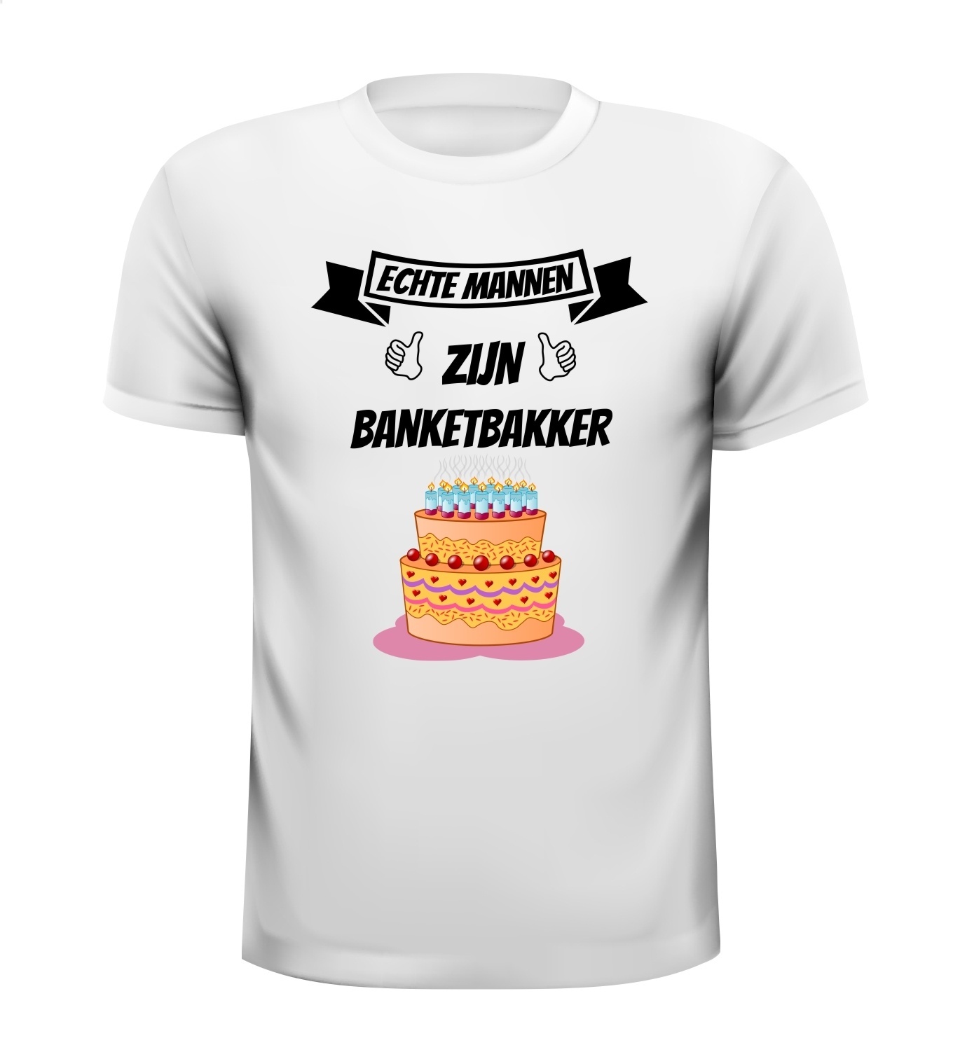 Echte mannen zijn banketbakker T-shirt taart verjaardag grappig bakker