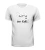 foto 3 sorry i'm late T-shirt