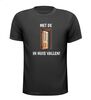 foto 1 Met de deur in huis vallen T-shirt spreuk humor