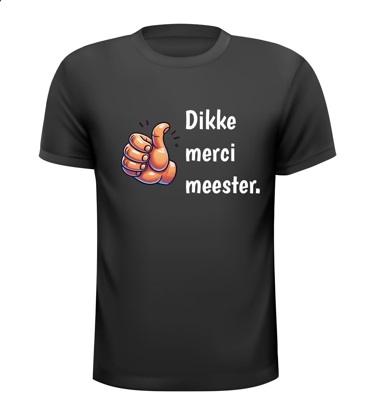 Dikke merci meester bedankjes voor de meester T-shirt