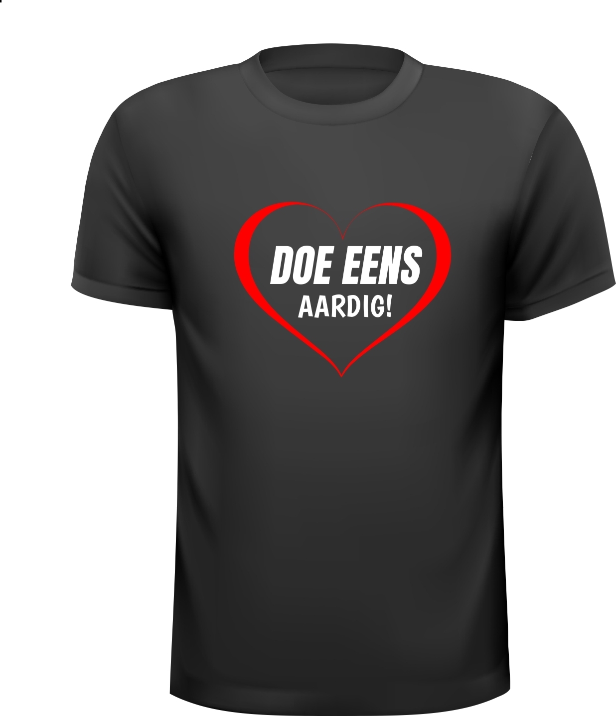 Doe eens aardig! T-shirt