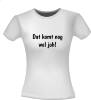 foto 4 Dat komt nog wel joh grappig leuk tekst T-shirt