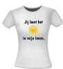 foto 4 Jij bent het zonnetje in mijn leven T-shirt vrolijk gezellig blij