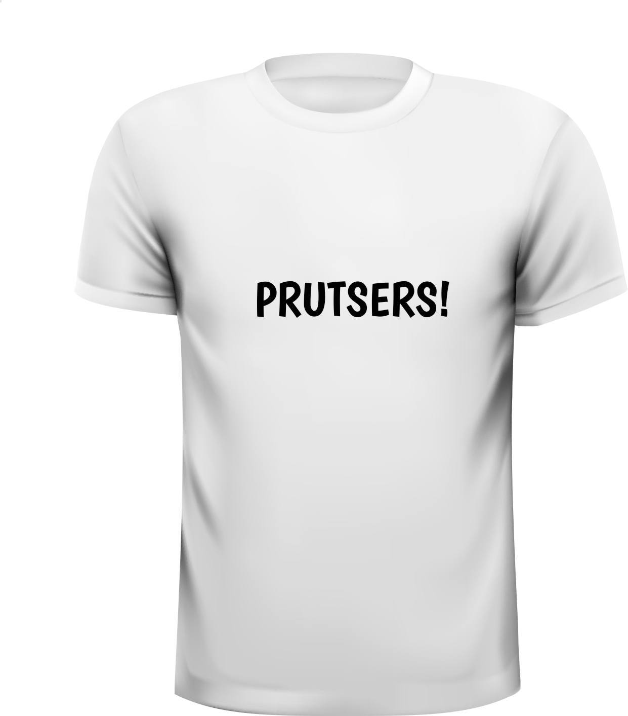 prutsers slecht werk grappig tekst T-shirt