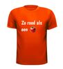 foto 9 Zo rood als een tomaat T-shirt
