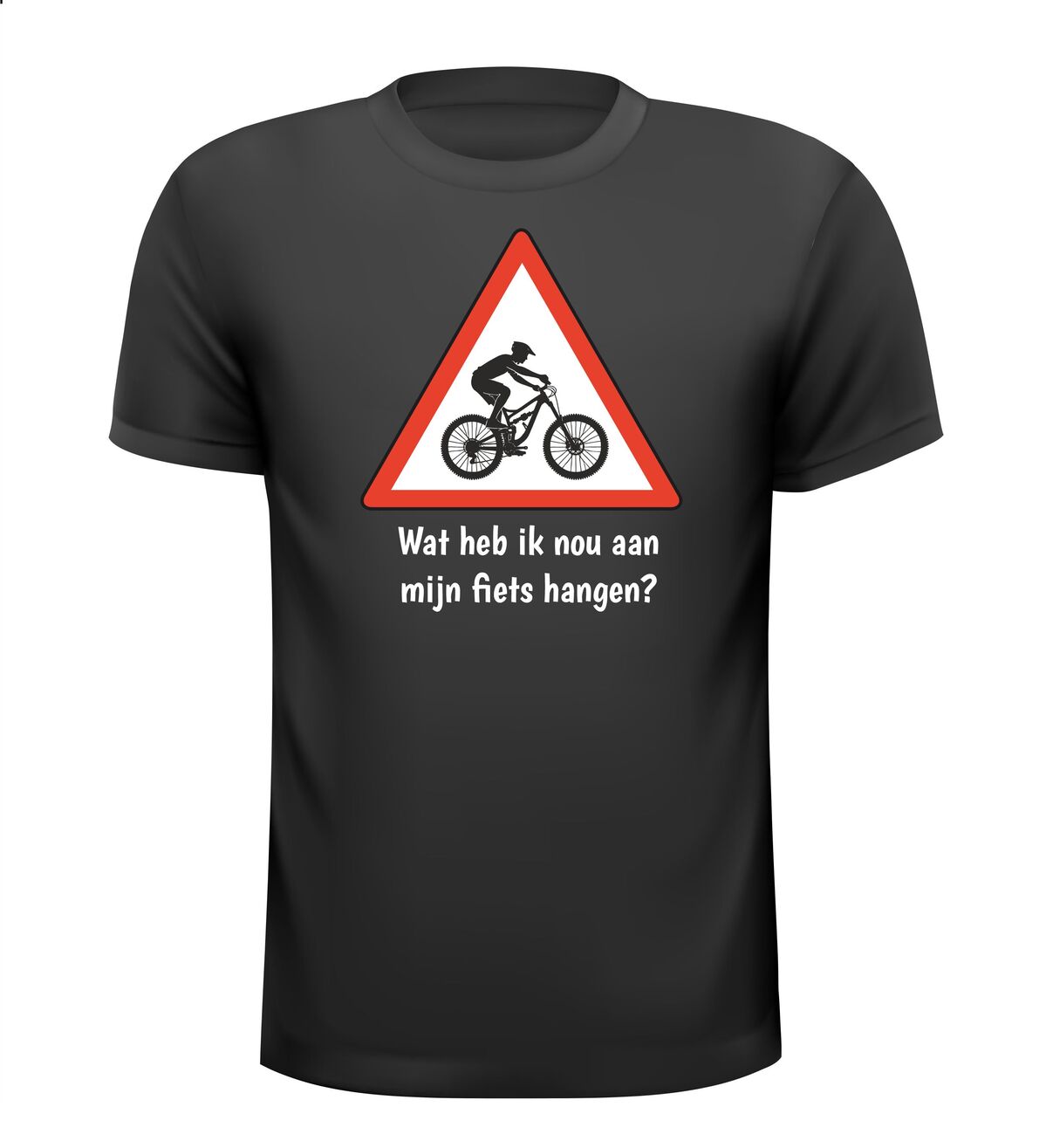 Wat heb ik nou aan mijn mountainbike hangen MTB grappig shirt