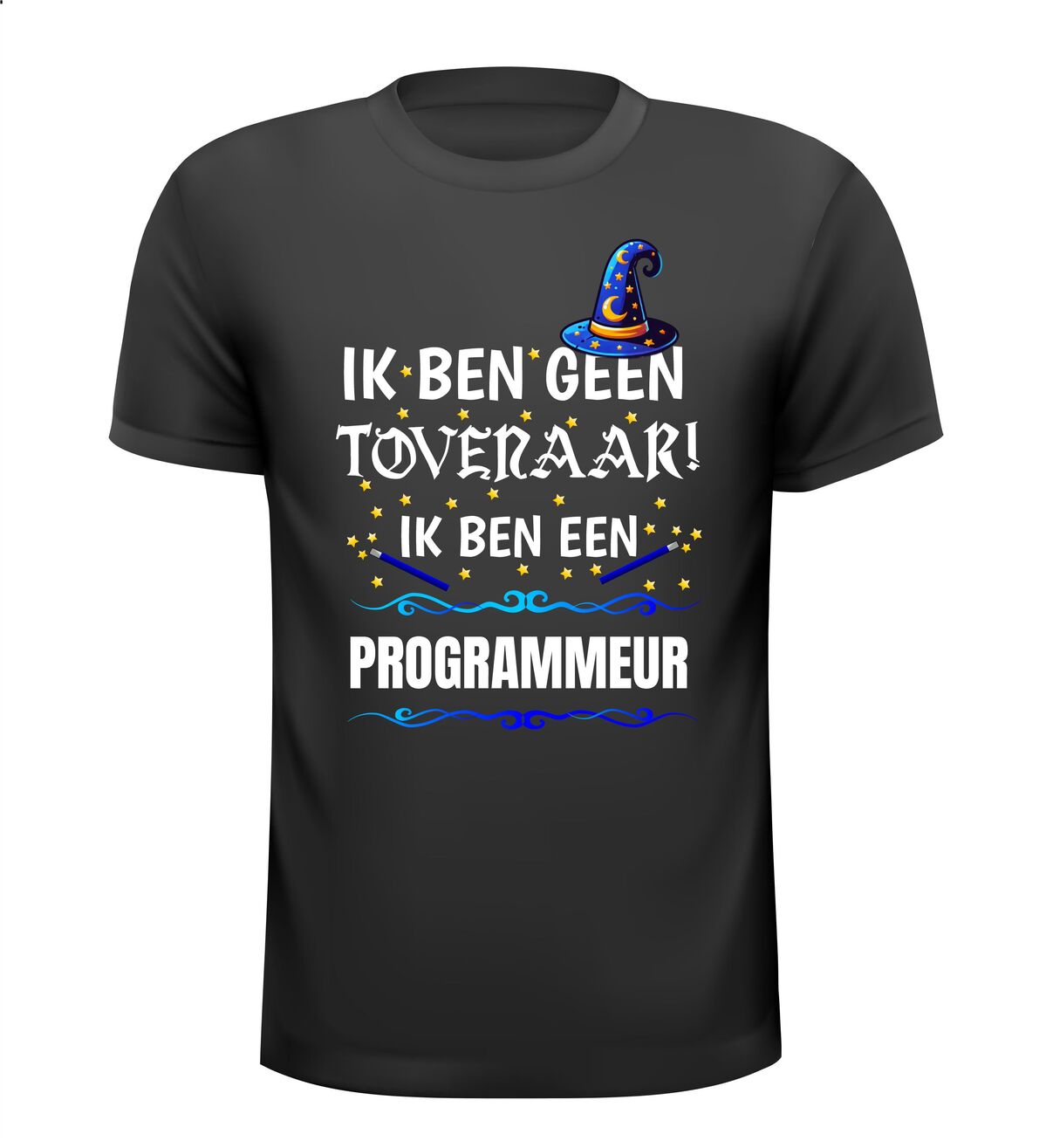 Ik ben geen tovenaar ik ben programmeur grappig humor t-shirt kado