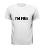 foto 3 i'm fine T-shirt gaat prima lekker
