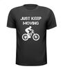 just keep moving mtb fiets T-shirt mountainbike