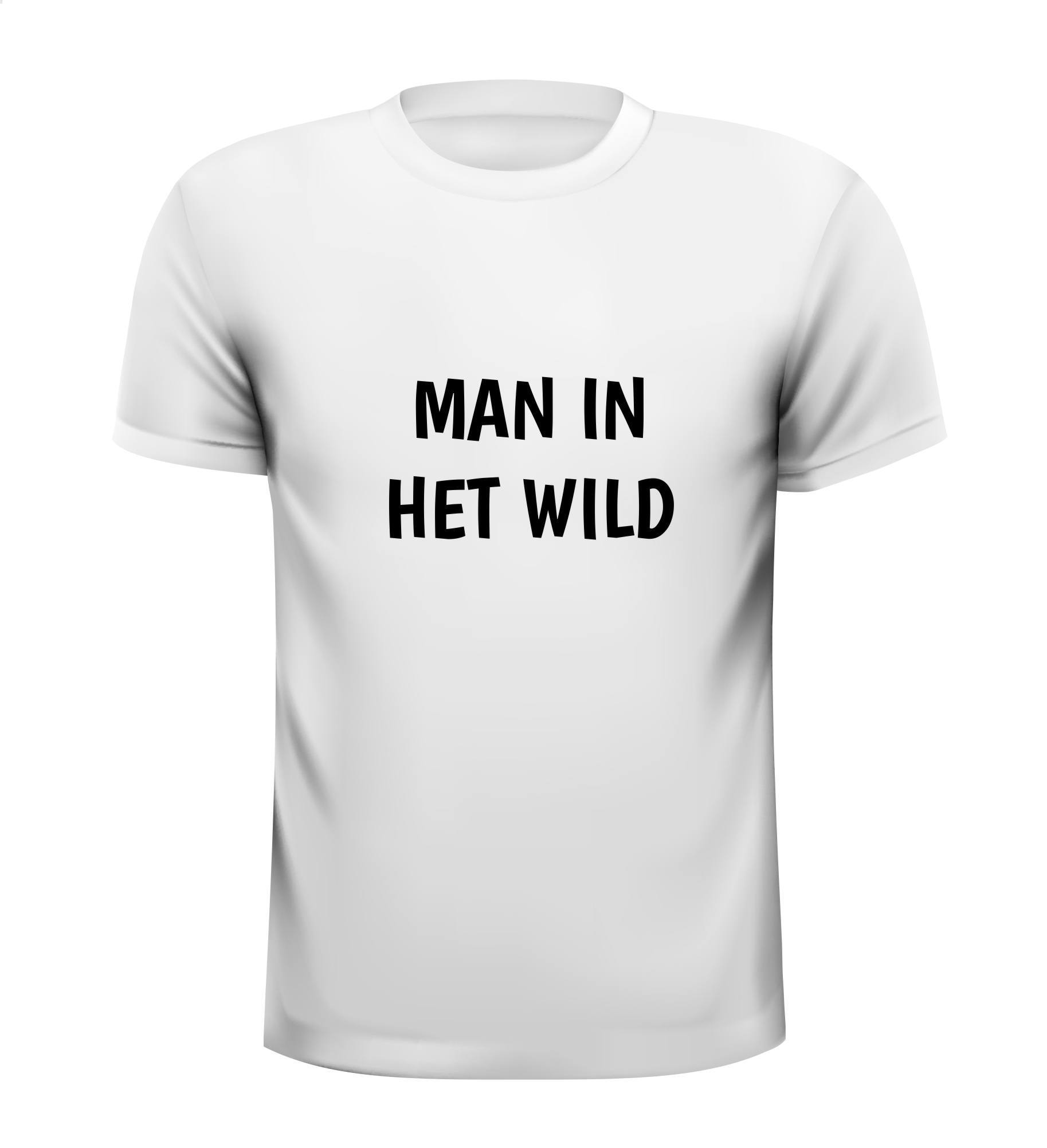 Tot ziens gijzelaar Krachtig Man in het wild T-shirt tekst voor stoere mannen