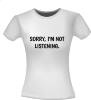 foto 4 sorry i'm not listening niet luisteren T-shirt funny fun