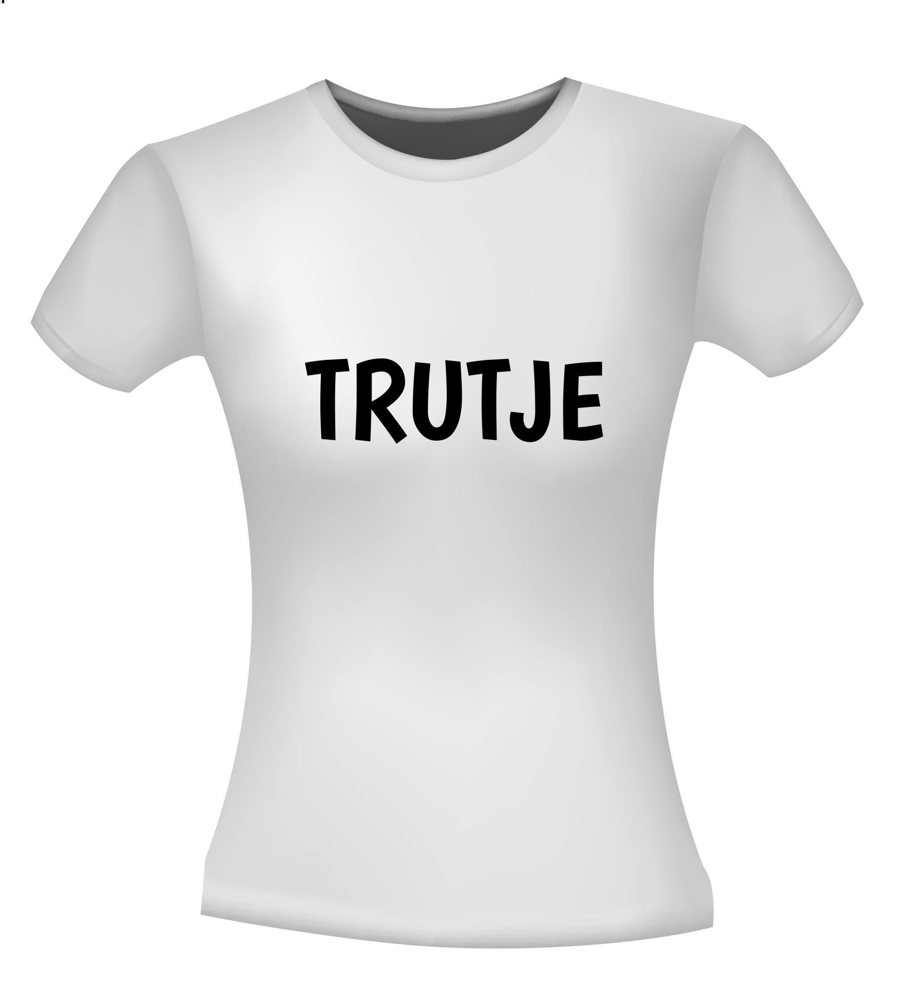 Trutje T-shirt grappig tekst shirt