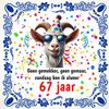 Verjaardag spreukentegel leeftijd 67 jaar