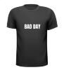 foto 1 bad day T-shirt lastige dag