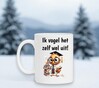 foto 2 Grappige koffiemok met de uitspraak ik vogel het zelf wel uit!