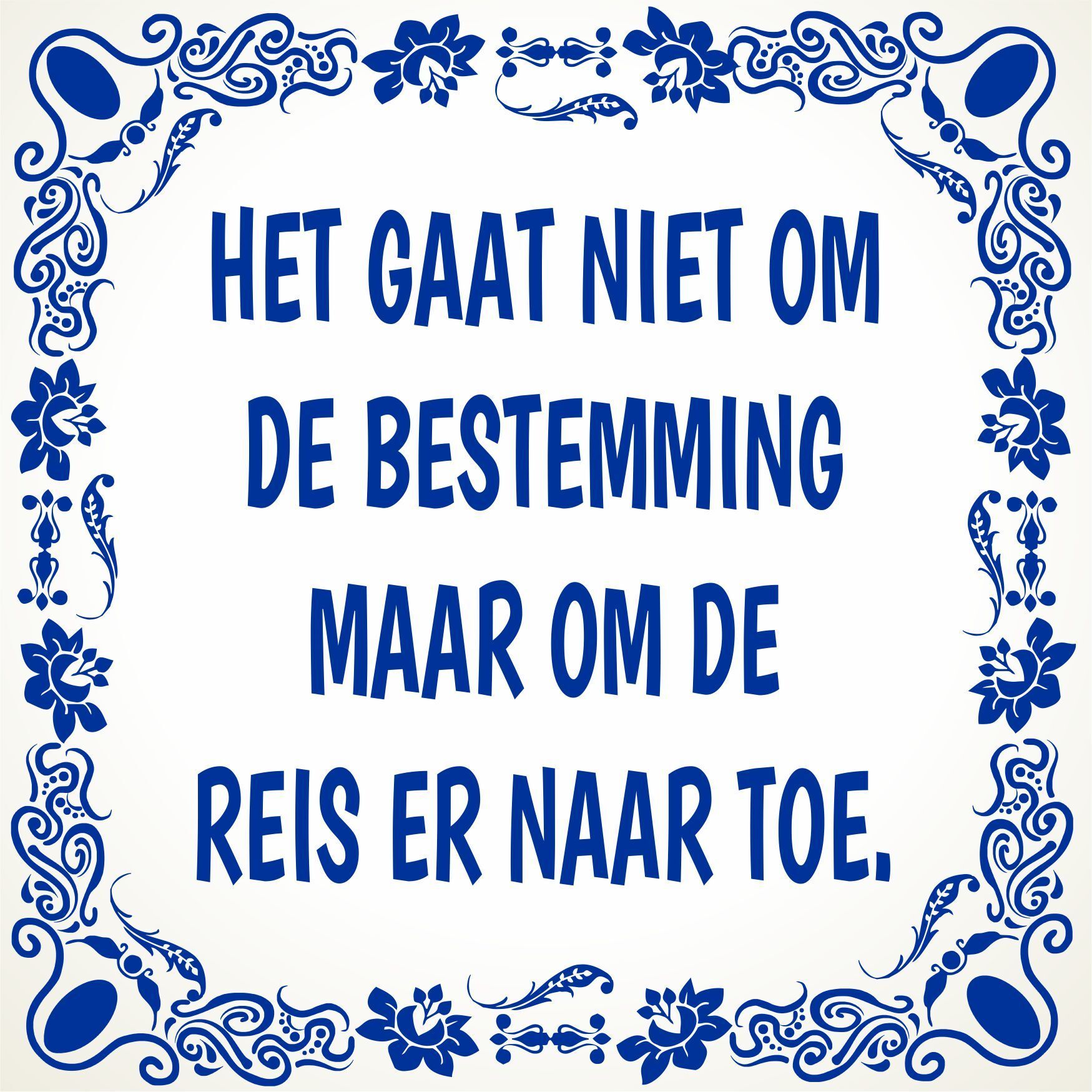 Het gaat niet om de bestemming maar om de reis er