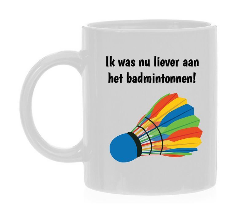ik was nu liever aan het badmintonnen koffiemok