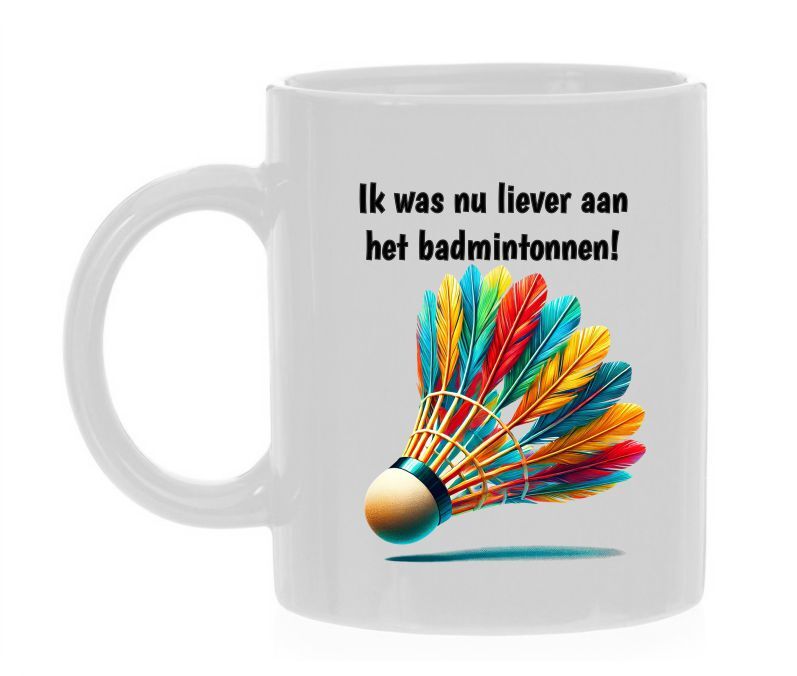 ik was nu liever aan het badmintonnen koffiemok