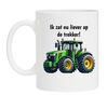 ik zat nu liever op de tractor grappige koffiemok boeren