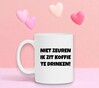 foto 4 Koffiemok niet zeuren ik zit koffie te drinken ongestoord