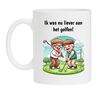 Koffiemok voor golf liefhebbers grappig leuk golfen sport