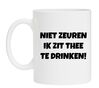 foto 1 niet zeuren ik zit thee drinken theemok grappig humor relax