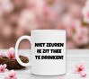 foto 4 niet zeuren ik zit thee drinken theemok grappig humor relax