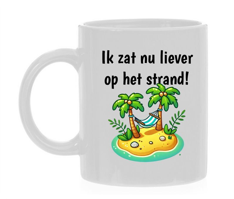 Ik zat nu liever op het strand koffiemok vakantie