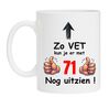 Koffiemok 71-jarige feestelijk verjaardagscadeau goed uitzien vet