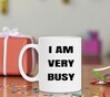 foto 4 Koffiemok i am very busy erg druk bezig