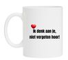 koffiemok ik denk aan je niet vergeten hoor! valentijn verliefd