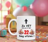 foto 3 Koffiemok kadootje verjaardag 32 jaar goed uitzien vet
