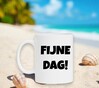 foto 2 Koffiemok met de tekst fijne dag