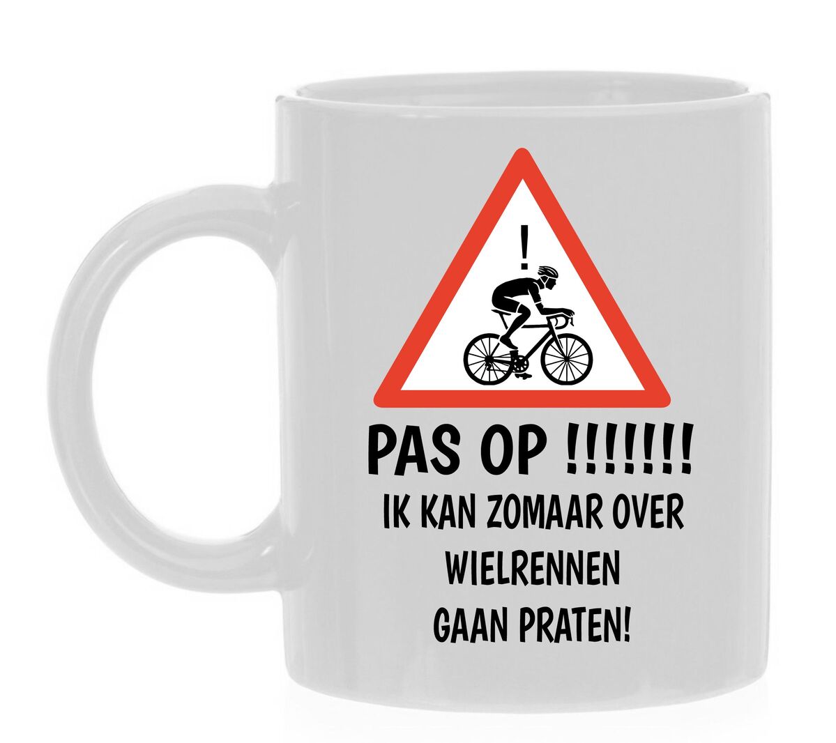 koffiemok pas op ik kan zomaar over wielrennen gaan praten wielrenner wielersport