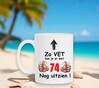 foto 4 Koffiemok verjaardag 74-jarige vet goed uitzien grappig humor