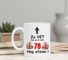 foto 2 Koffiemok verjaardag 78-jarige origineel vet goed uitzien kado 