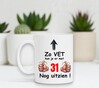 foto 4 Koffiemok voor verjaardag 31 jaar grappig zo vet kun je er met 31 nog uitzien