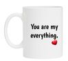 Koffiemok you are my everything je bent mijn alles Valentijn cadeau