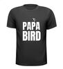 Papa bird papa vogel T-shirt staat altijd voor je klaar je papa grappig