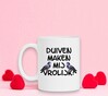foto 2 Koffiemok Duiven maken mij vrolijk duivenmelker leuk grappig