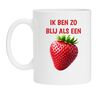 foto 1 Koffiemok ik ben zo blij als een aardbei grappig leuke mok kado