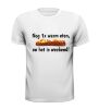 foto 3 Nog 1x warm eten en het is weekend frikandel speciaal fastfood bijna weekend vrijdag t-shirt