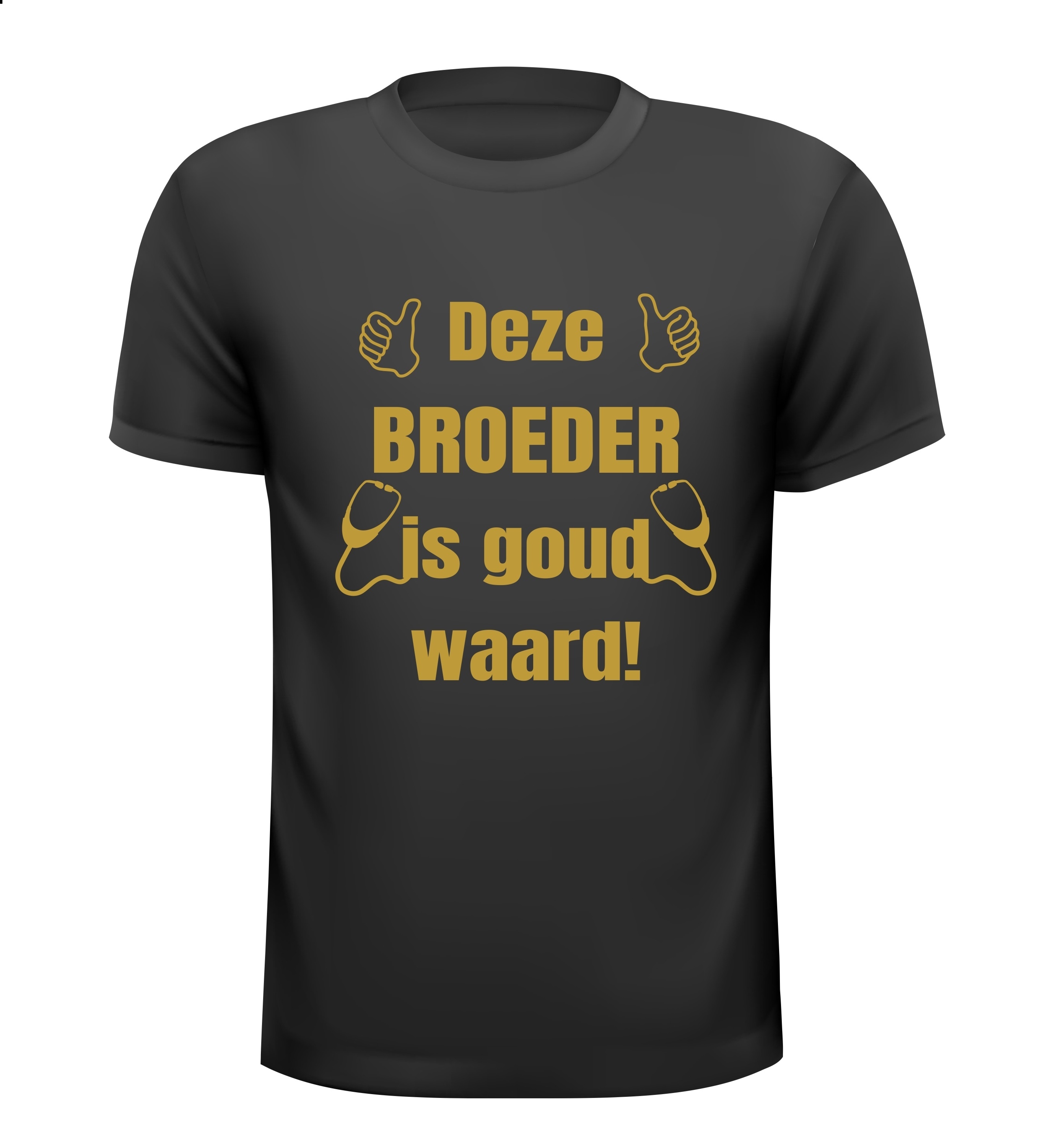 T-shirt waardering broeder bedankje gouden opdruk deze broeder is goud waard zorg kanjer