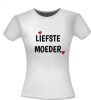 T-shirt liefste moeder Moederdag cadeau lief