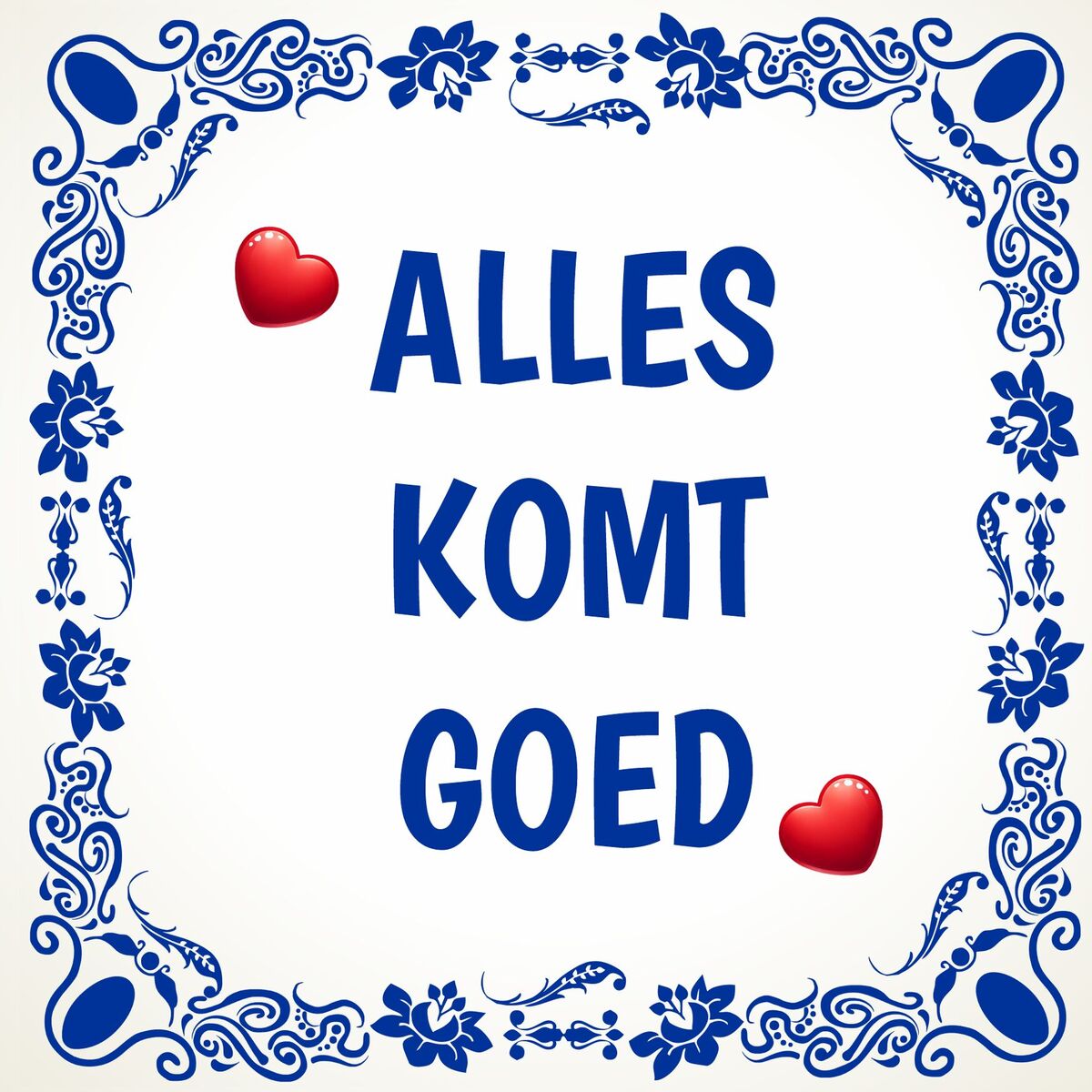 Alles komt goed spreukentegel