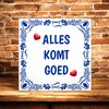 foto 4 Alles komt goed spreukentegel