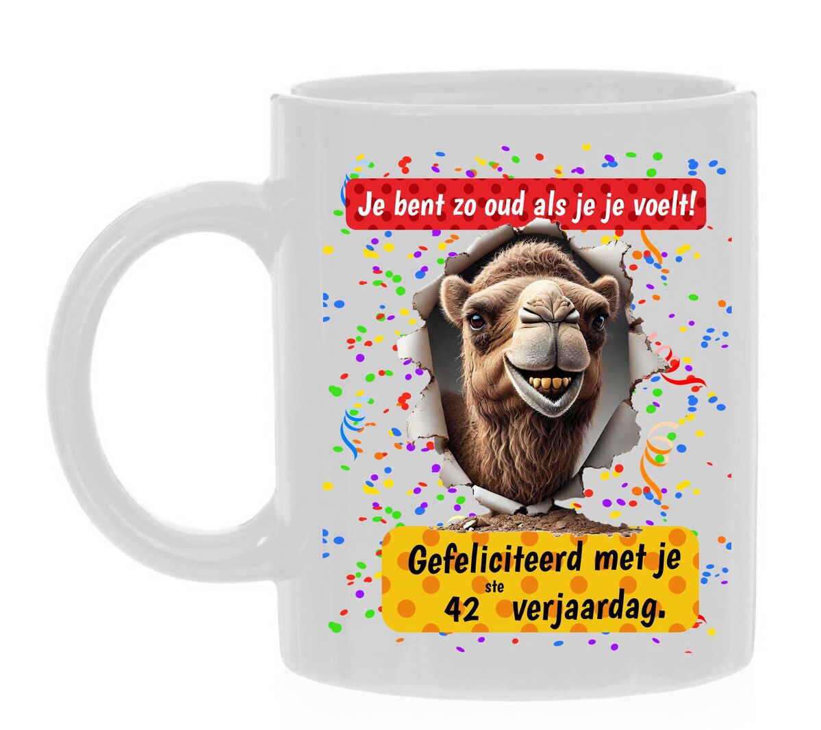 Je bent zo oud al je je voelt gefeliciteerd met je 42ste verjaardag koffiemok