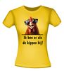foto 16 T-shirt gezegde ik ben er als de kippen bij!