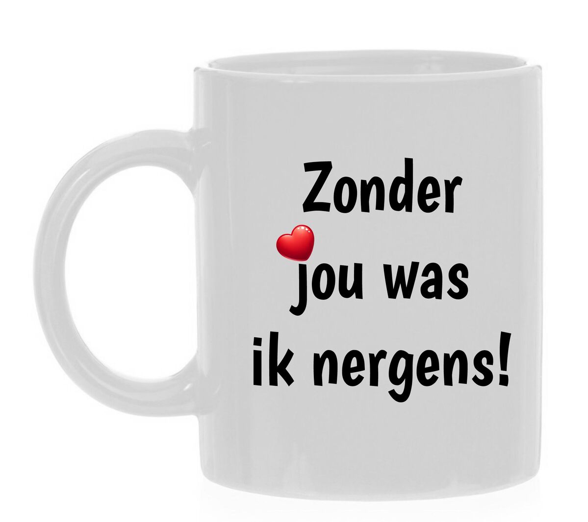 Zonder jou was ik nergens koffiemok valentijn liefde geluk houden van