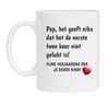 Koffiemok verjaardag vader grappig hilarisch derde kind
